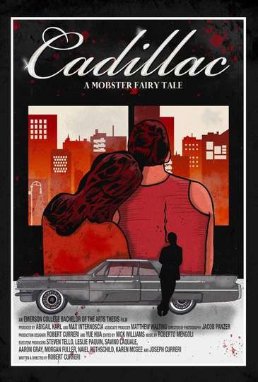 Cadillac: A Mobster Fairy Tale Poster