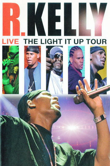 R Kelly Live  The Light It Up Tour