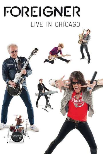 Foreigner  Live in Chicago Poster
