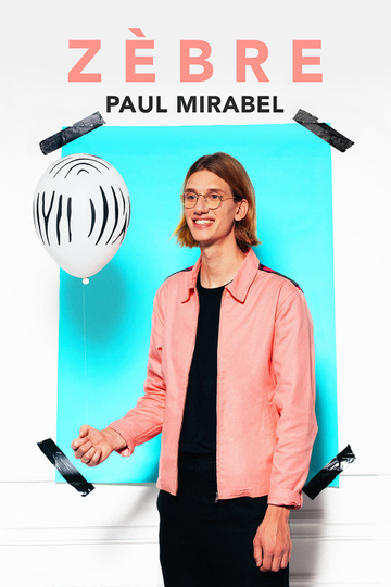 Paul Mirabel : Zèbre Poster