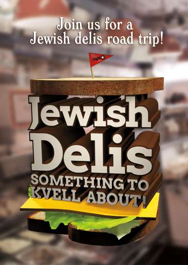 Jewish Delis: Something to Kvell About! Poster