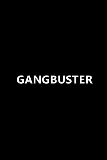 Gangbuster