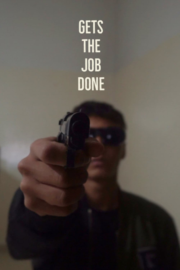 Gets The Job Done Poster