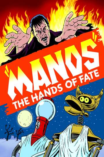 Mystery Science Theater 3000: Manos: The Hands of Fate Poster
