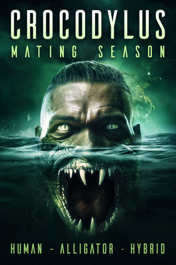 Crocodylus: Mating Season Poster