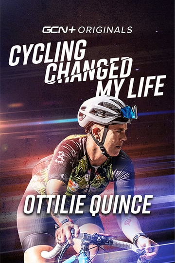 Cycling Changed My Life: Ottilie Quince