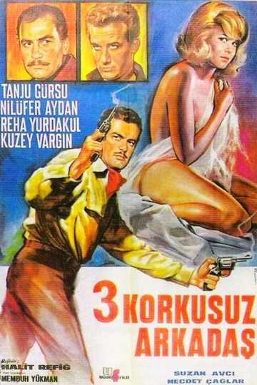 Üç Korkusuz Arkadaş Poster