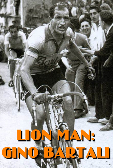 Lion Man: Gino Bartali - The War Years Poster