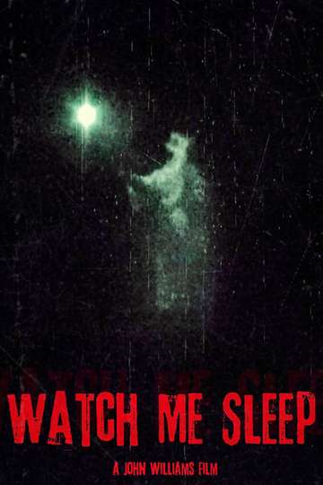 Watch Me Sleep Poster