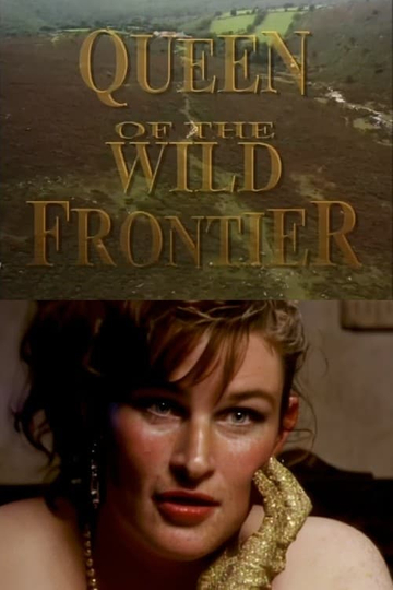 Queen of the Wild Frontier Poster