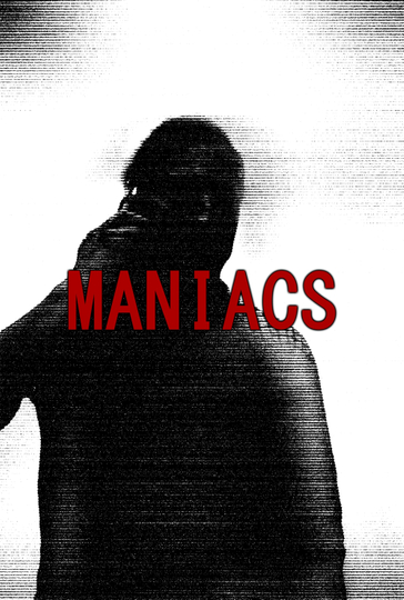 Maniacs Poster