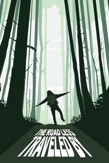 The Road Less Traveled By Poster