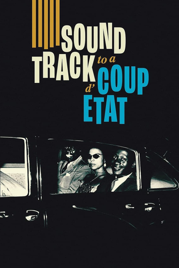 Soundtrack to a Coup d'État