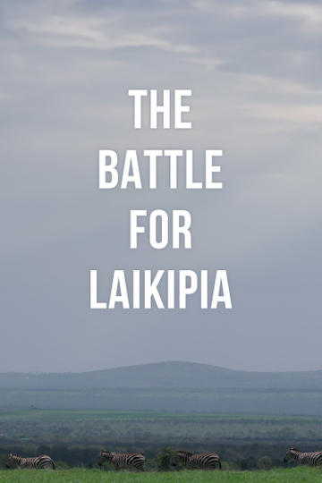 The Battle for Laikipia Poster