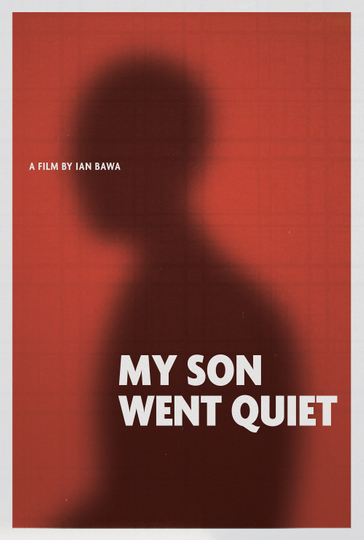 My Son Went Quiet Poster