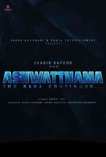 Ashwatthama: The Saga Continues