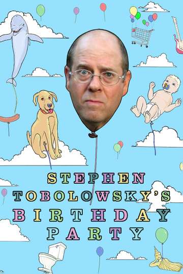 Stephen Tobolowskys Birthday Party Poster