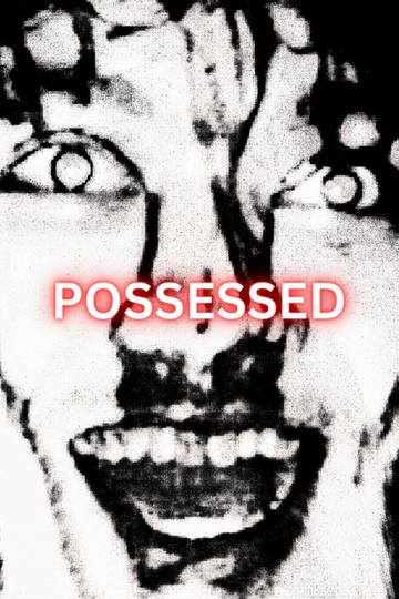 Possessed