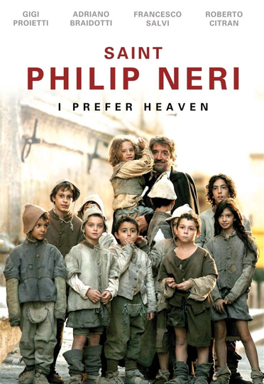 Saint Philip Neri: I Prefer Heaven Poster