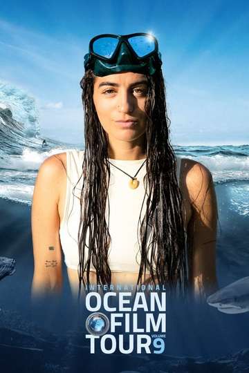 International OCEAN FILM TOUR Vol. 9 Poster