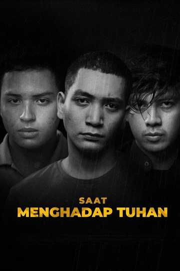 Saat Menghadap Tuhan Poster