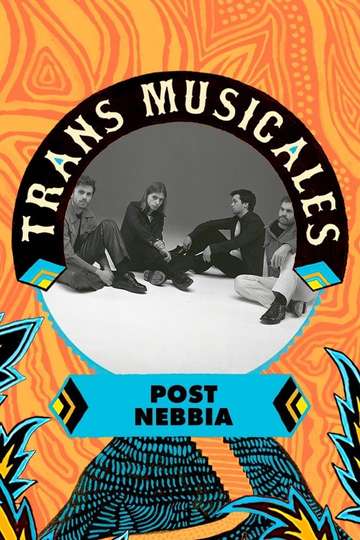 Post Nebbia en concert aux Trans Musicales de Rennes 2023 Poster