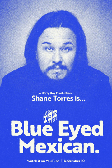 Shane Torres: The Blue Eyed Mexican