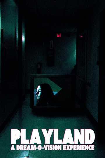 Playland: A Dream-O-Vision Experience Poster