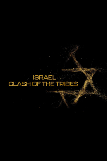 Israel: Clash of the Tribes