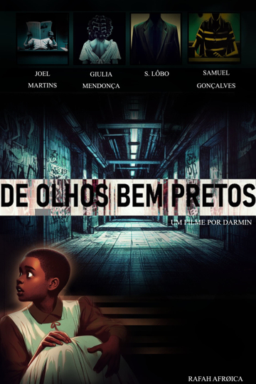 De Olhos Bem Pretos Poster