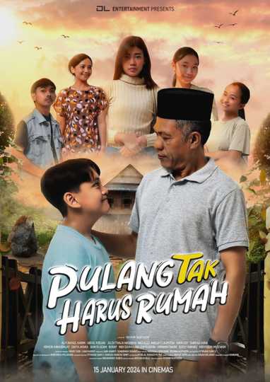 Pulang Tak Harus Rumah Poster