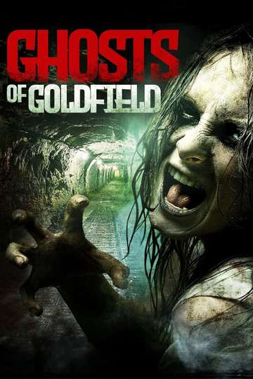 Ghosts of Goldfield Poster