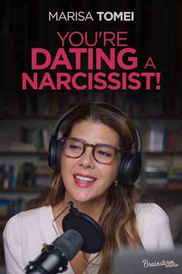 You're Dating a Narcissist! Poster