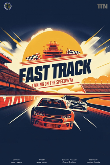 Fast Track: Taking on the Speedway Poster