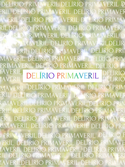 Delírio Primaveril Poster