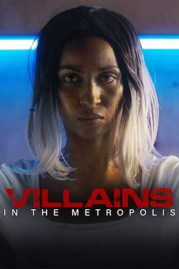 Villains in the Metropolis Poster