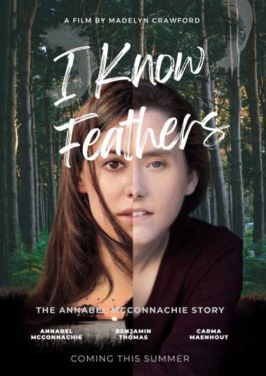 I Know Feathers: The Annabel McConnachie Story