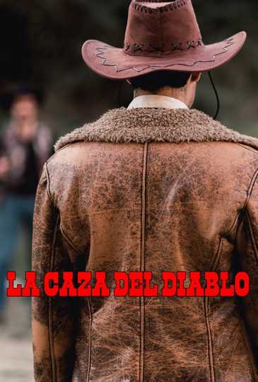 La Caza del Diablo Poster