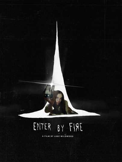 Enter by Fire Poster