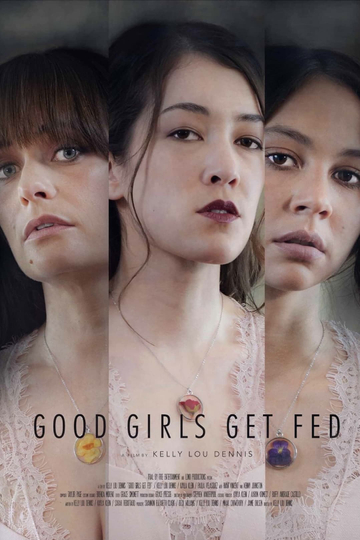 Good Girls Get Fed Poster