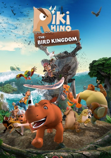 Riki Rhino: The Bird Kingdom Poster