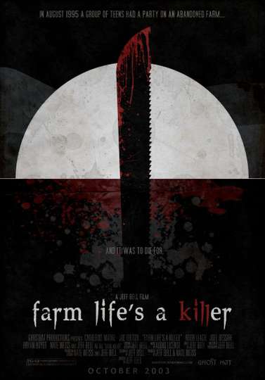 Farm Life's A Killer Poster