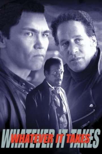 Whatever It Takes (1998) - Movie | Moviefone