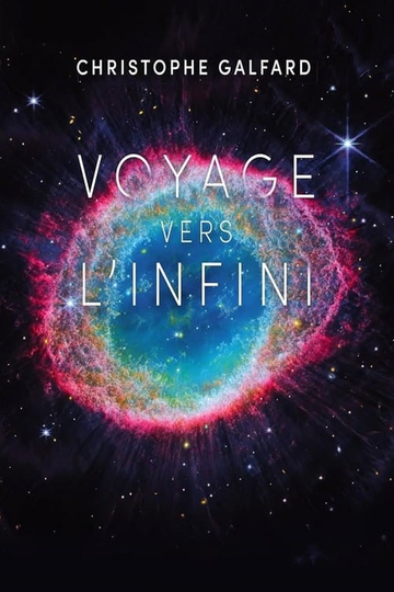 Voyage vers l’infini Avec Christophe Galfard