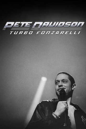 Pete Davidson: Turbo Fonzarelli Poster
