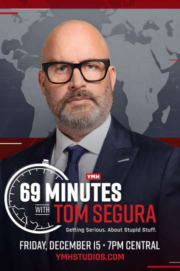 69 Minutes with Tom Segura Poster