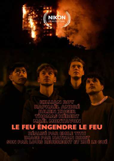 Le feu engendre le feu Poster