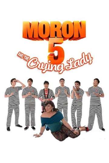 Moron 5 and the Crying Lady Poster