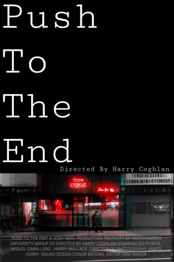 Push to the End Poster