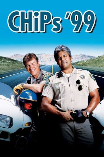 CHiPs 99 Poster